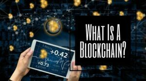 What Is A Blockchain?