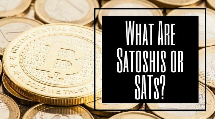 What Are Satoshis or SATs