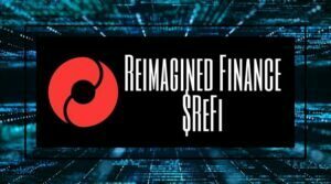 ReFi - Reimagined Finance
