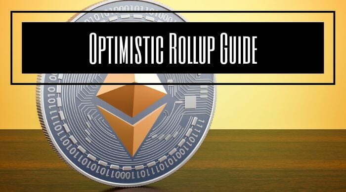 Optimistic Rollup Guide