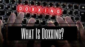 What Is Doxxing?