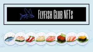 Flyfish Club NFTs