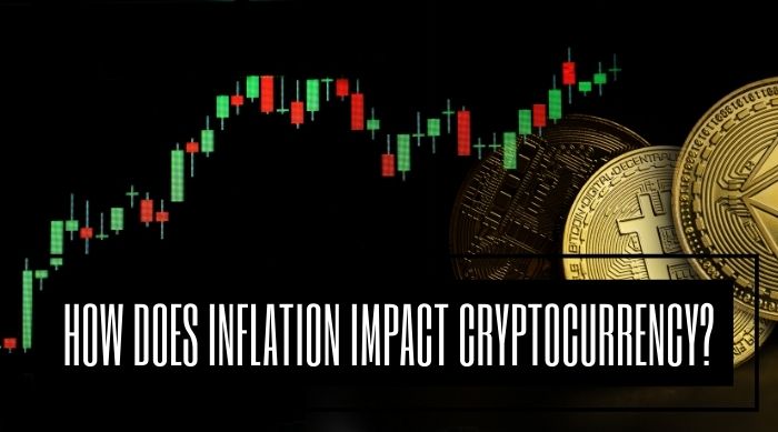 How Does Inflation Impact Cryptocurrency?