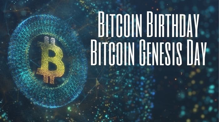 Bitcoin Birthday/Bitcoin Genesis Day