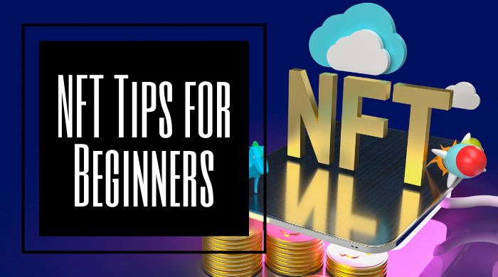 NFT Tips For Beginners