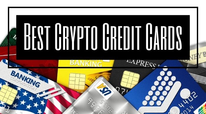 Best Crypto Credit Cards